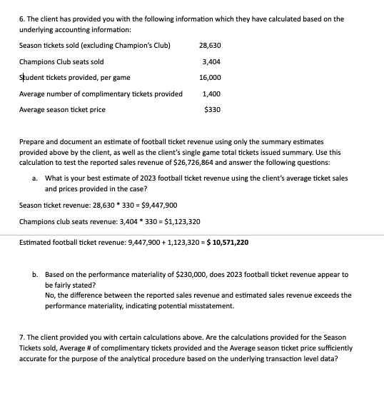 Need help with number 7 : The client has provided