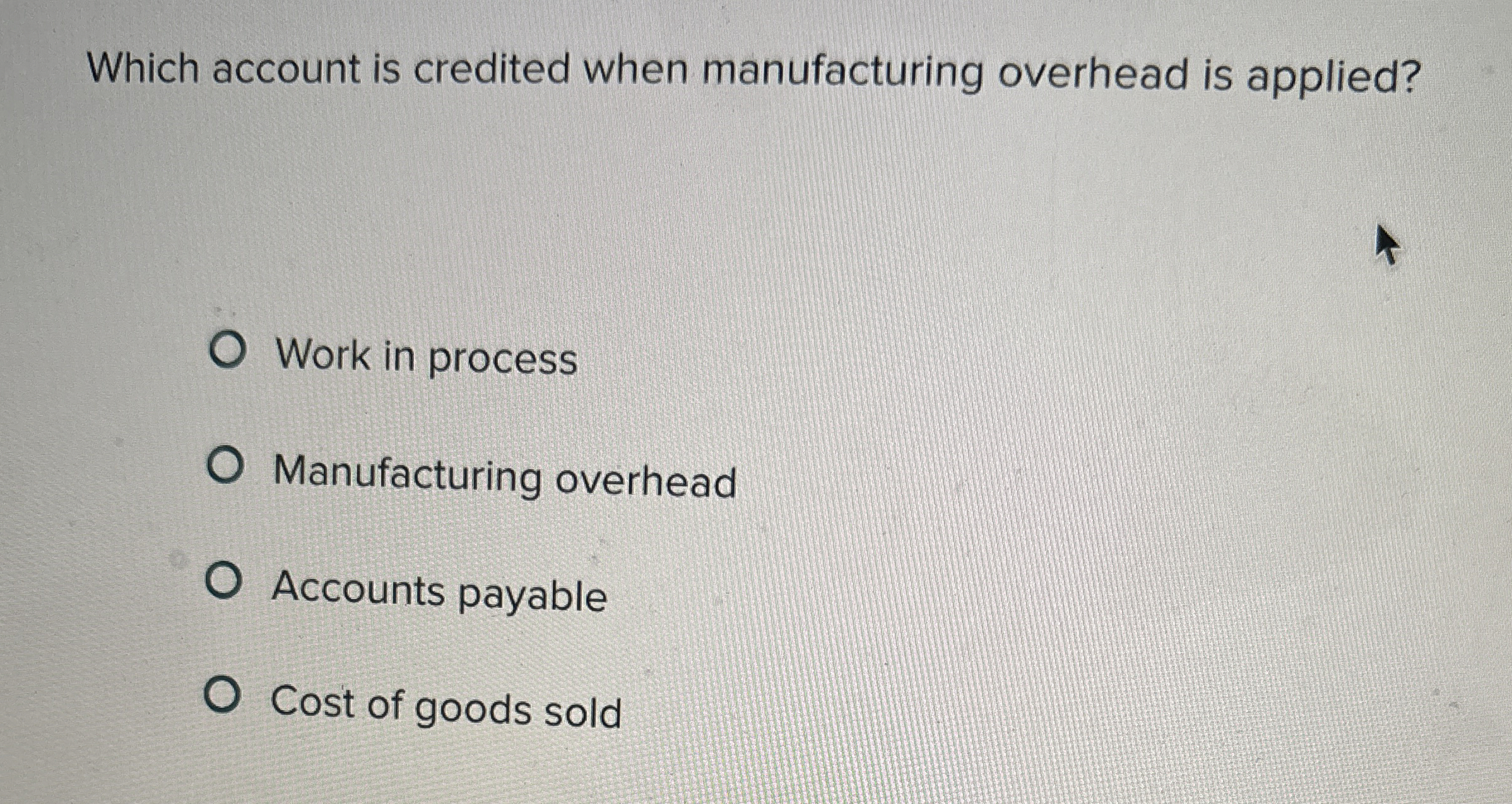 Which account is credited when manufacturing