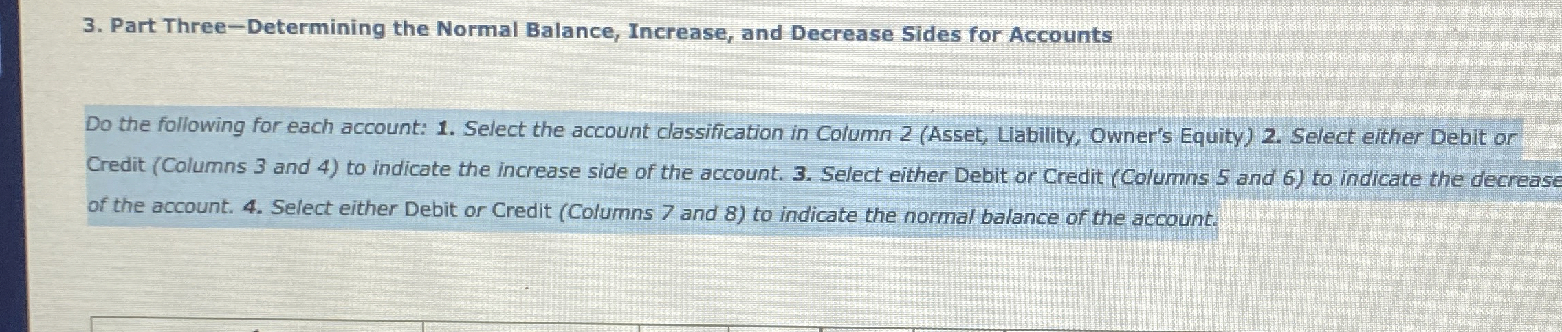 Do the following for each account: 1 . Select the