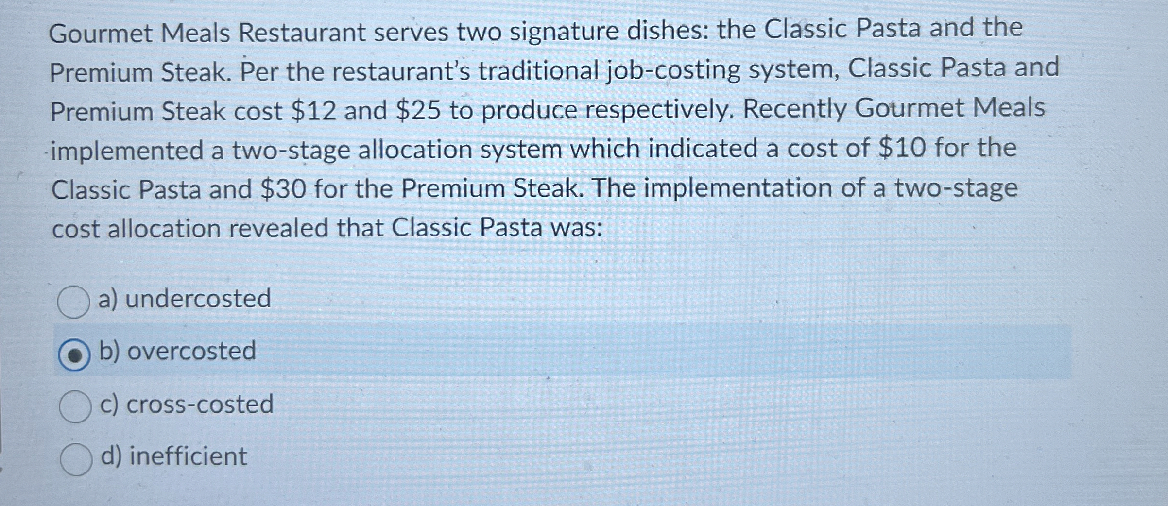 Gourmet Meals Restaurant serves two signature