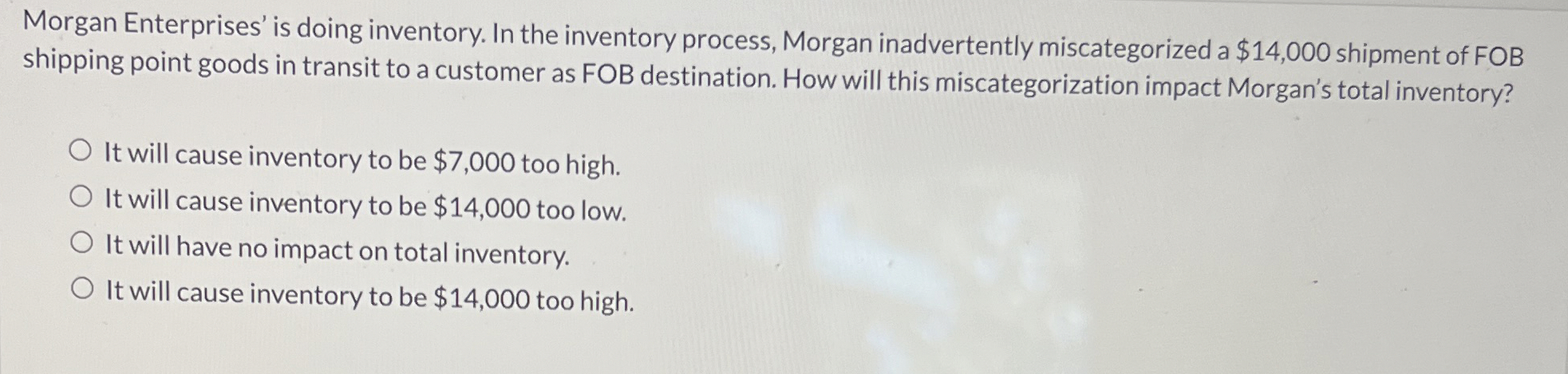 Morgan Enterprises' is doing inventory. In the