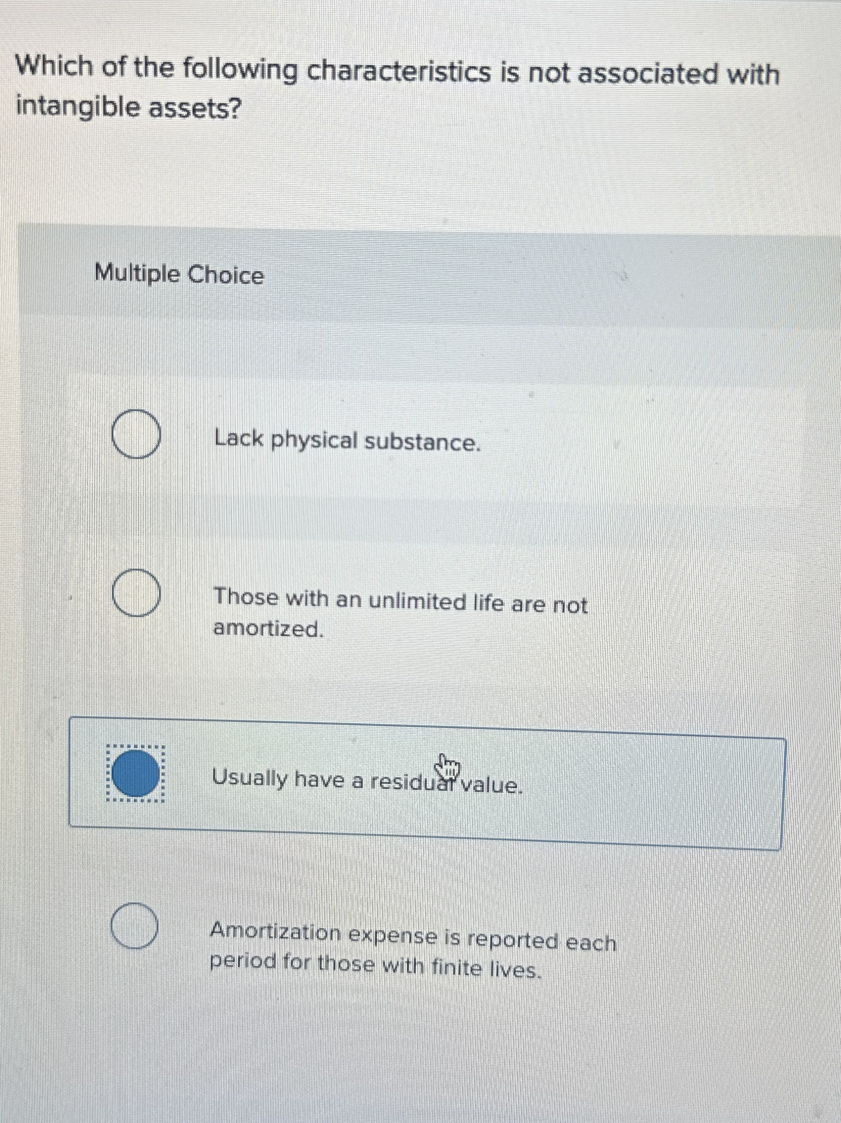 Which of the following characteristics is not