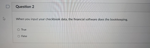 Question 2 When you input your checkbook data,