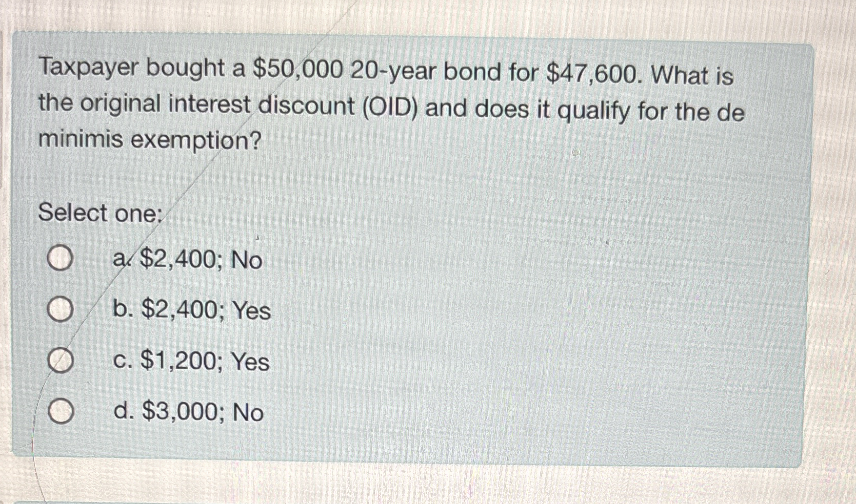 Taxpayer bought a $ 5 0 , 0 0 0 2 0 - year bond