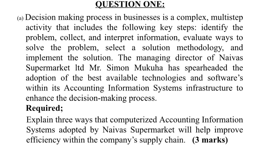 QUESTION ONE: ( a ) Decision making process in