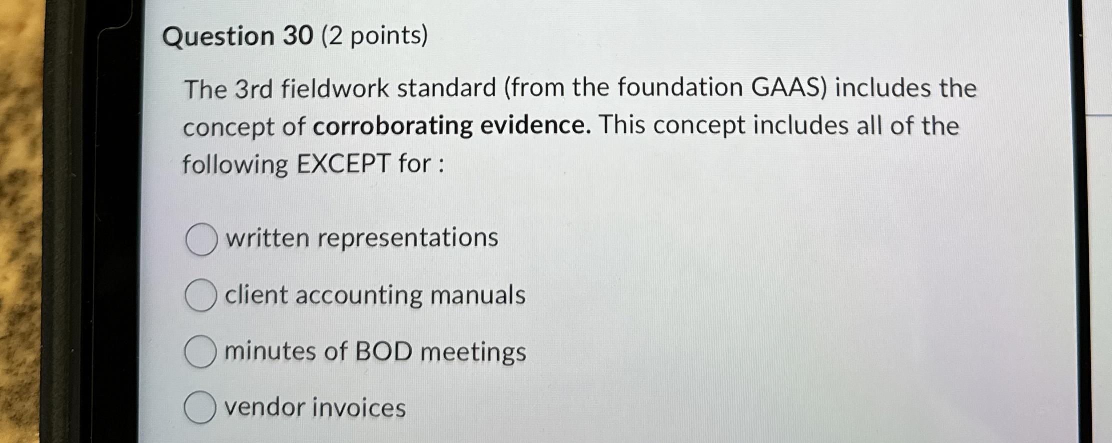 Question 3 0 ( 2 points ) The 3 rd fieldwork