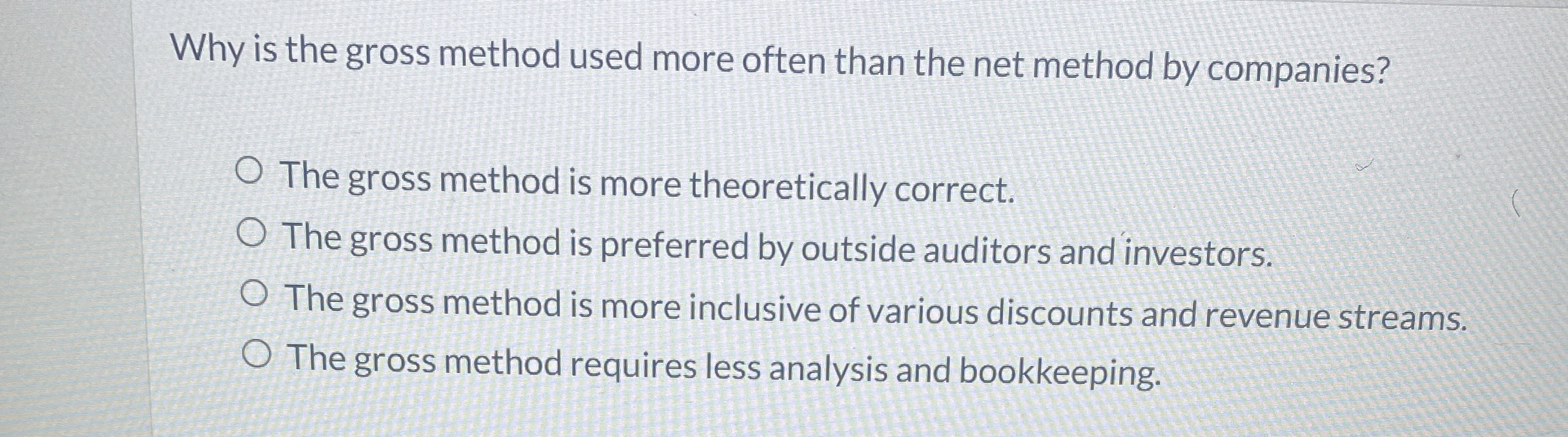 Why is the gross method used more often than the