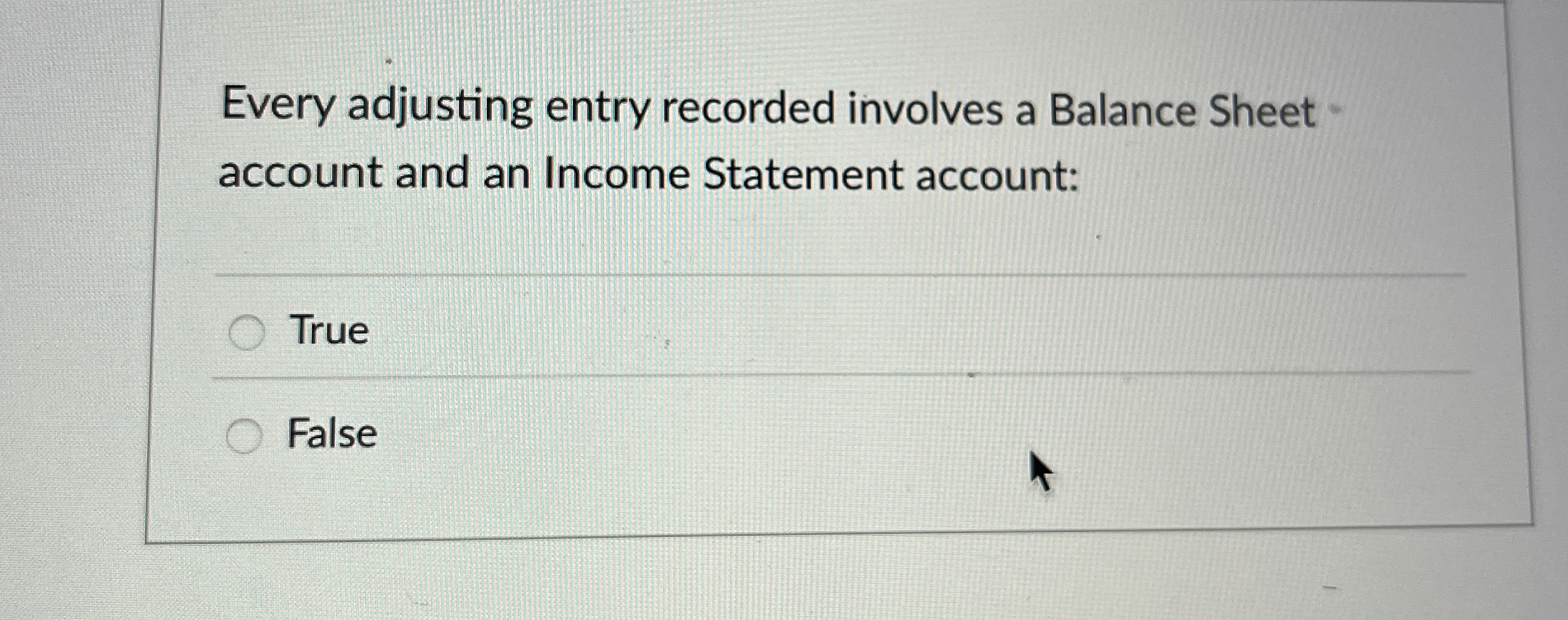 Every adjusting entry recorded involves a Balance