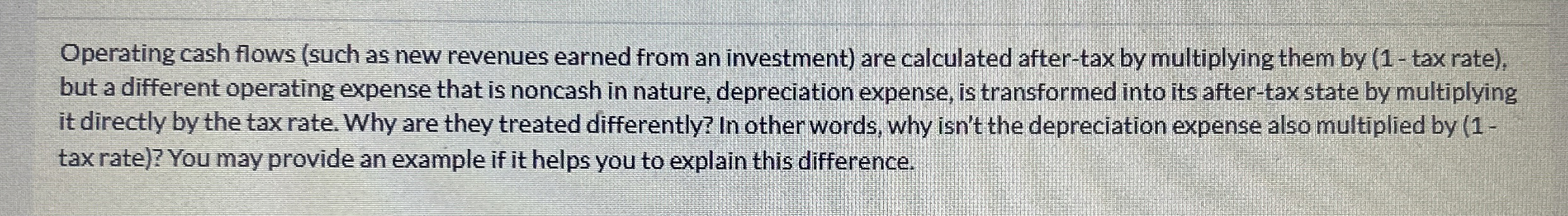 Operating cash flows ( such as new revenues