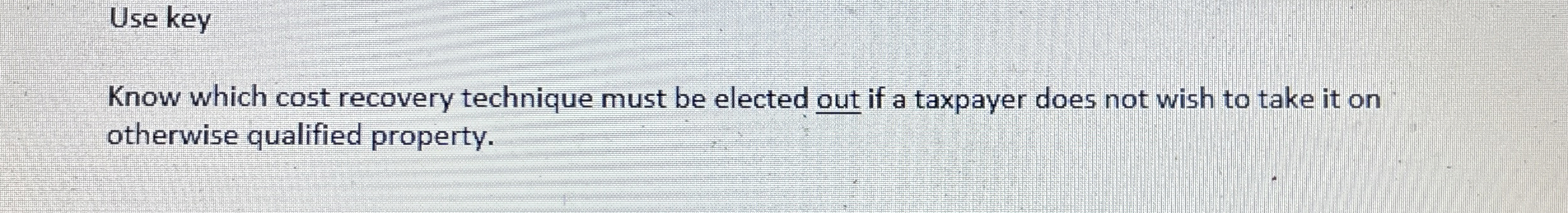 Use key Know which cost recovery technique must