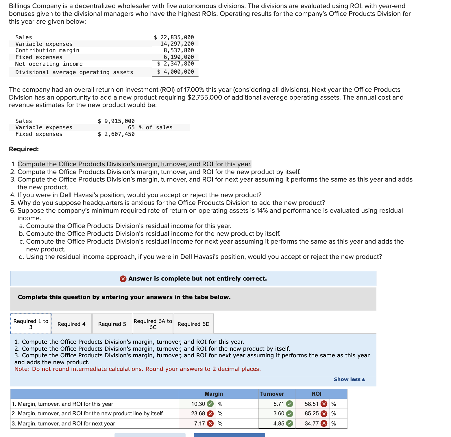 Billings Company is a decentralized wholesaler