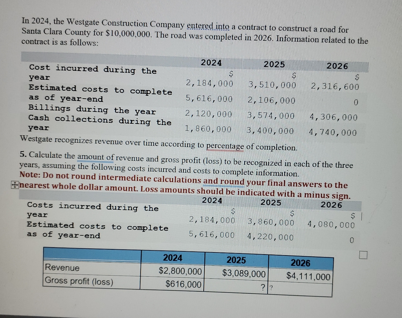 In 2 0 2 4 , the Westgate Construction Company