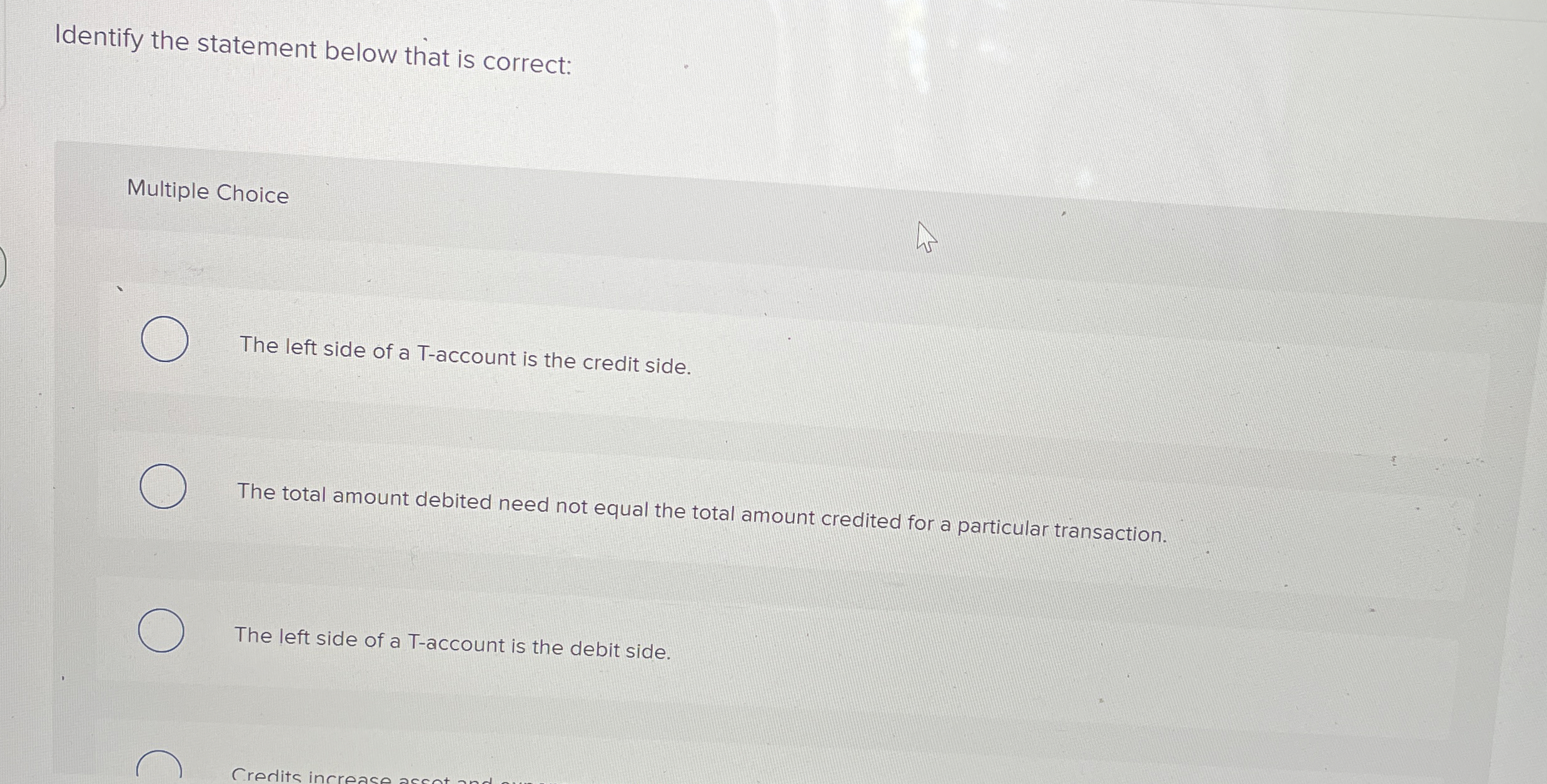 Identify the statement below that is correct: