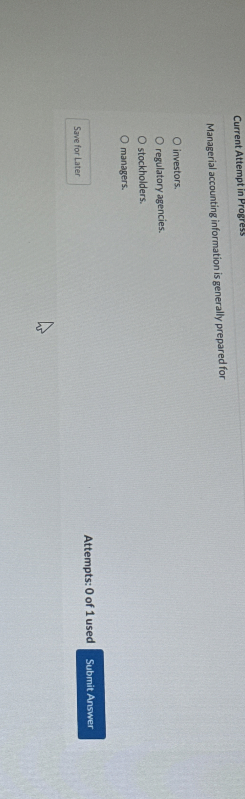 Current Attempt in Progress Managerial accounting