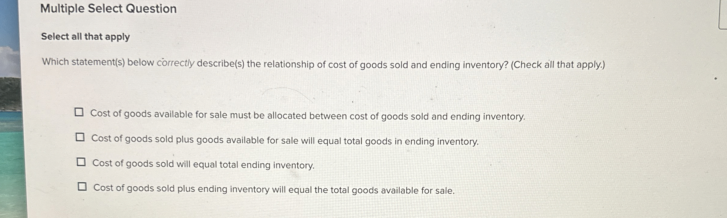 Multiple Select Question Select all that apply
