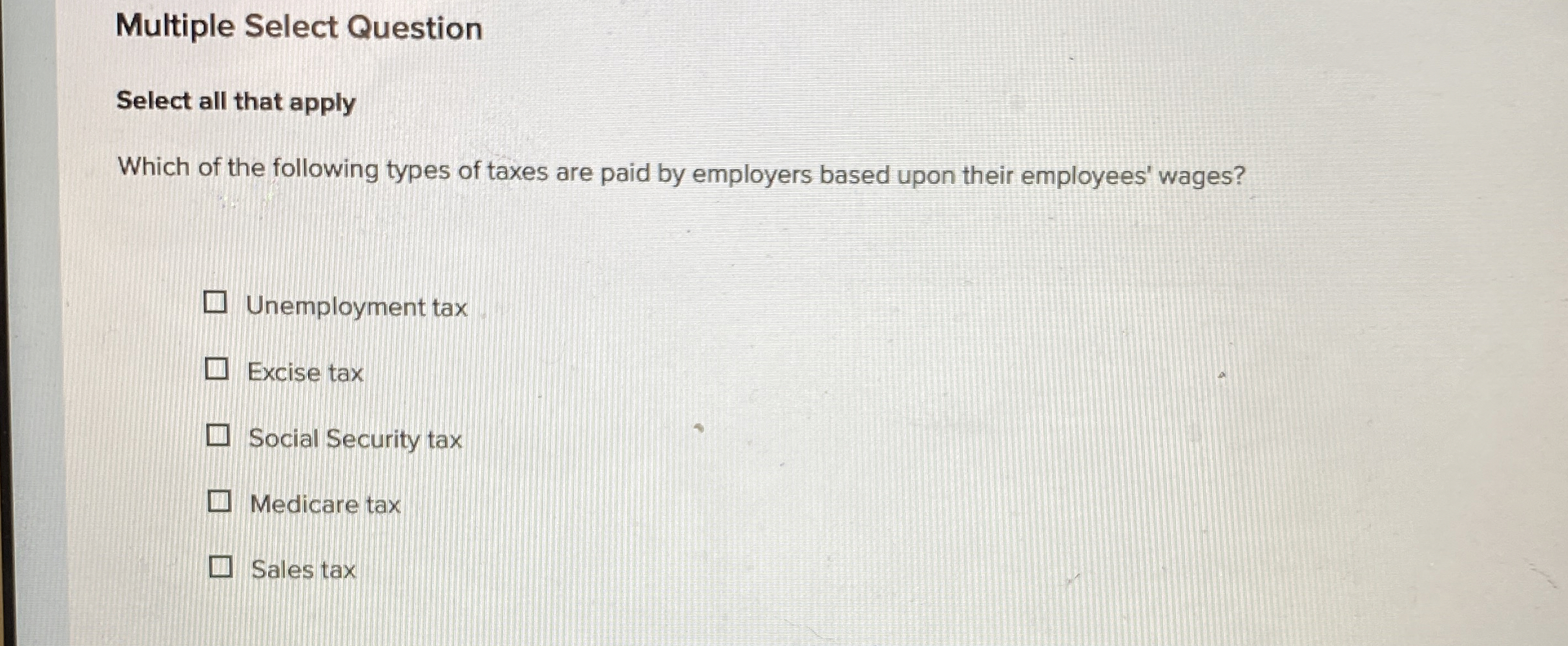 Multiple Select Question Select all that apply