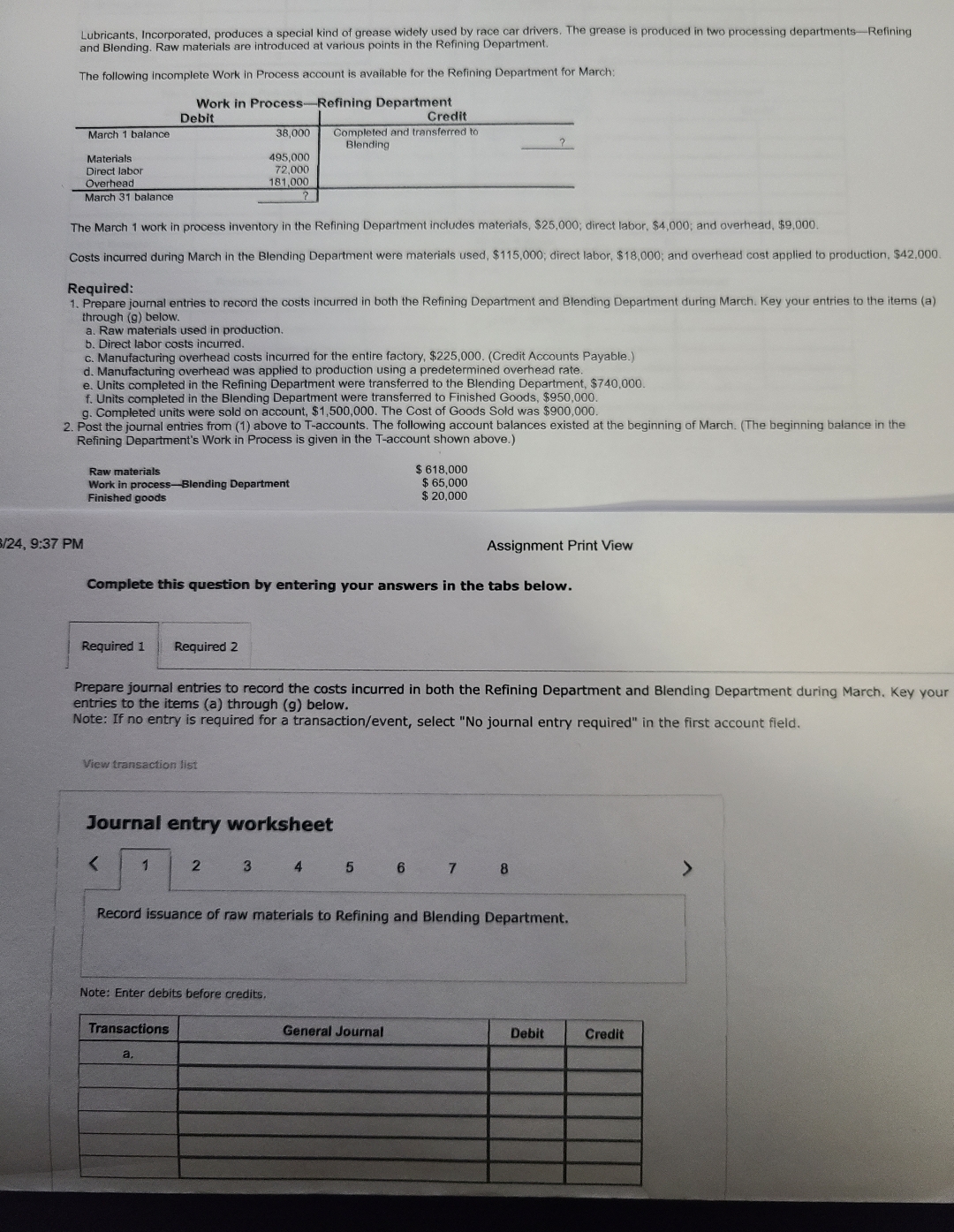 Lubricants, Incorporated, produces a special kind