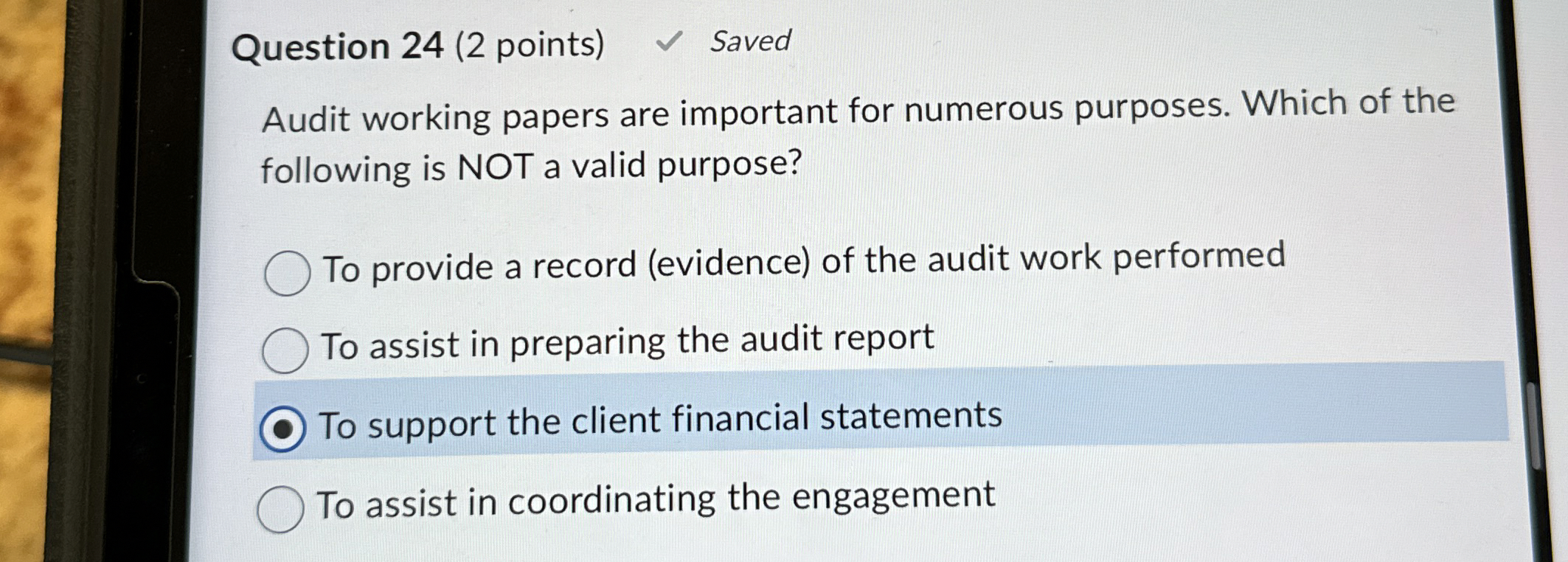 Question 2 4 ( 2 points ) Audit working papers
