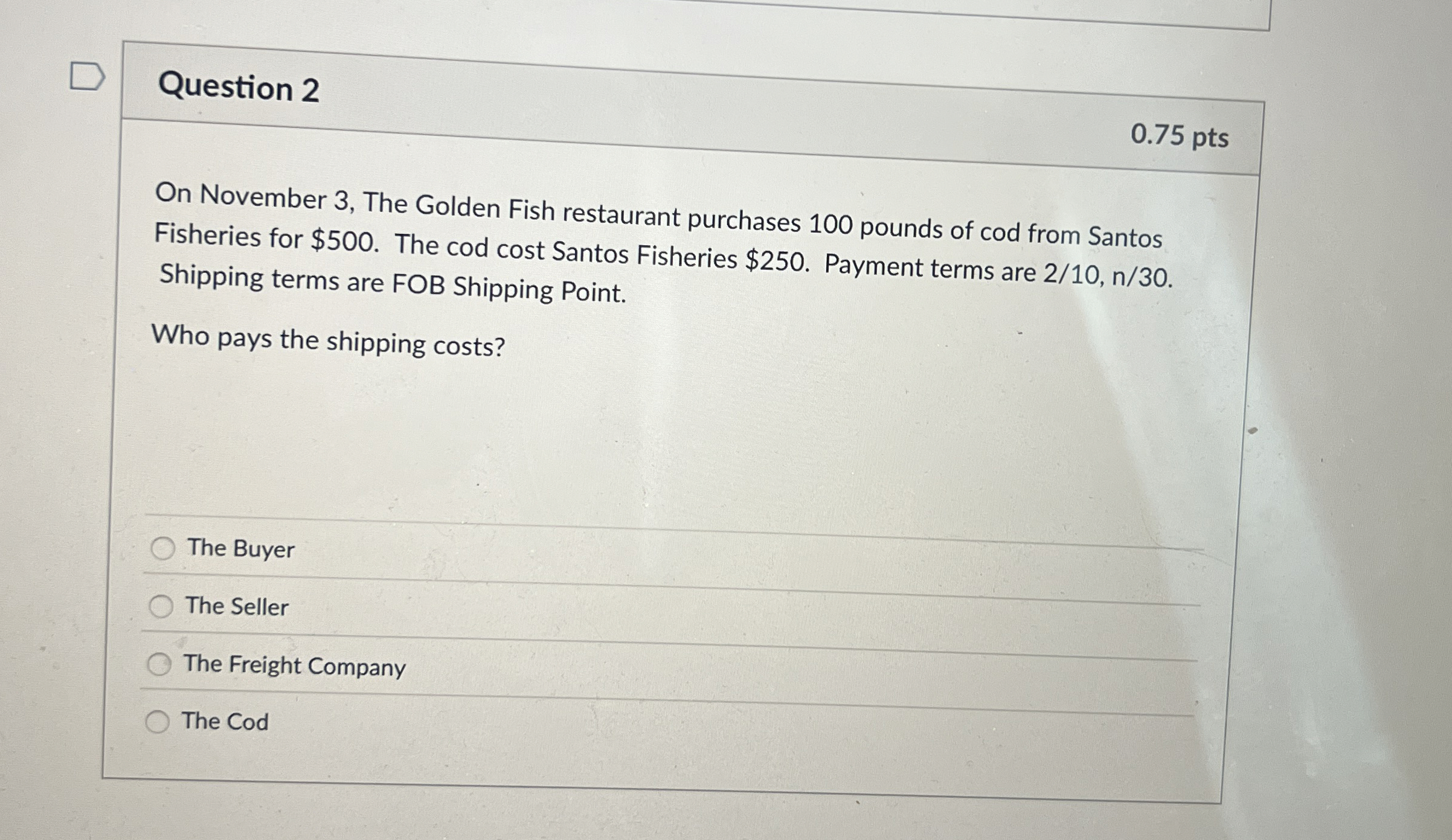 Question 2 On November 3 , The Golden Fish