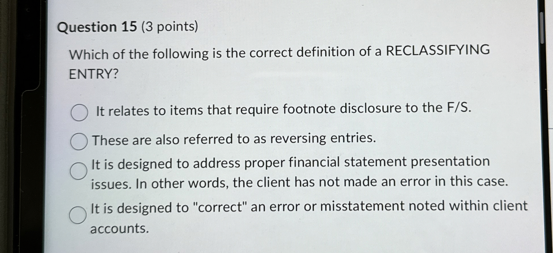 Question 1 5 ( 3 points ) Which of the following