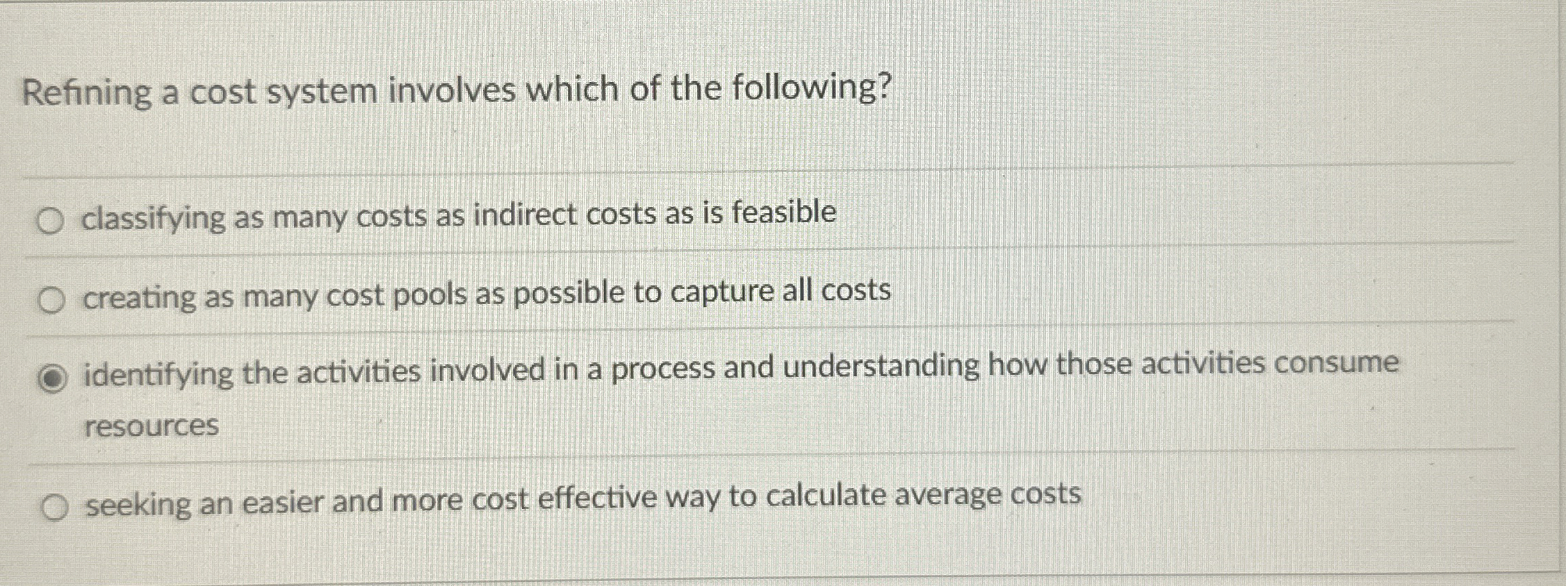 Refining a cost system involves which of the