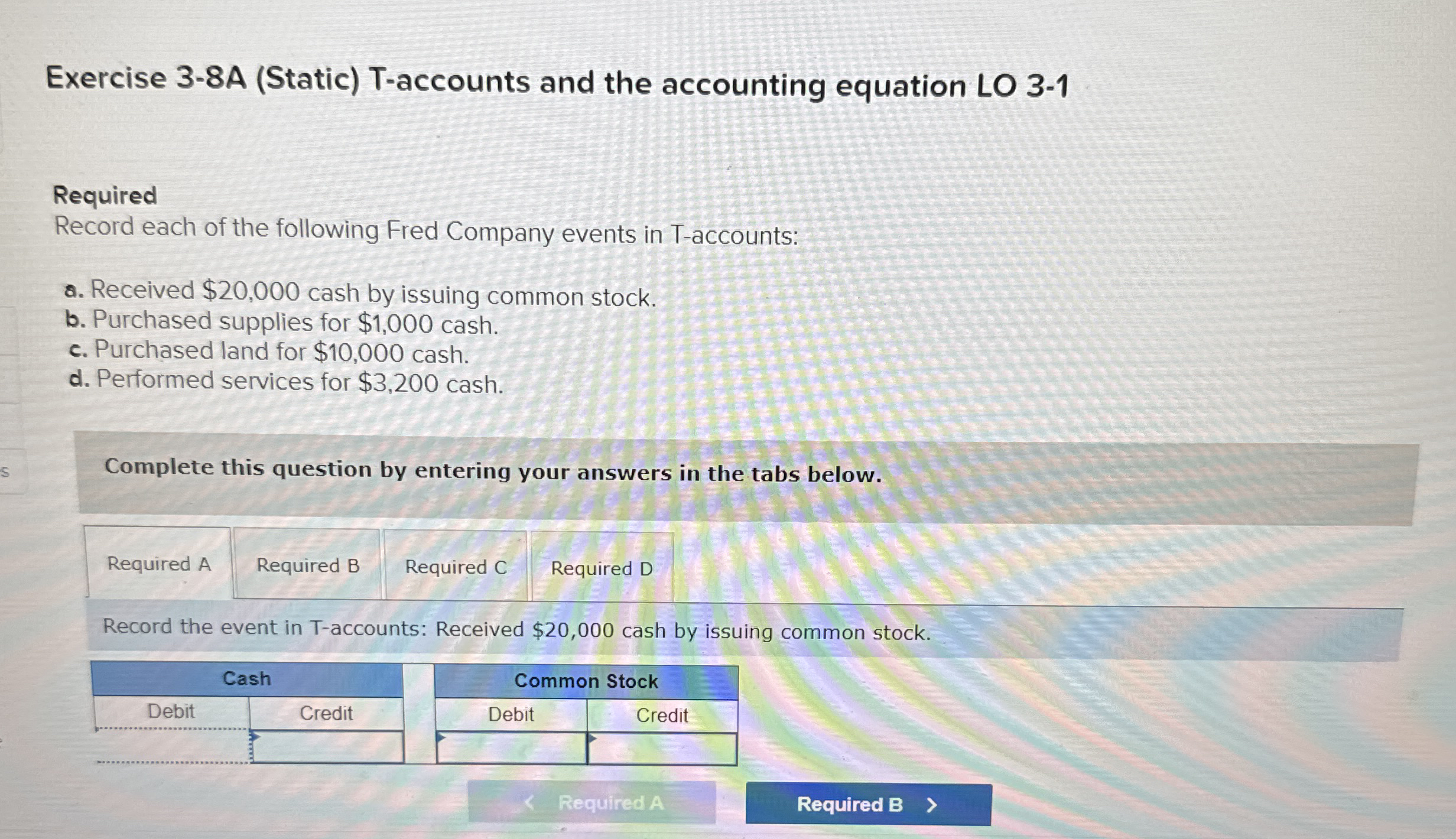 Exercise 3 - 8 A ( Static ) T - accounts and the