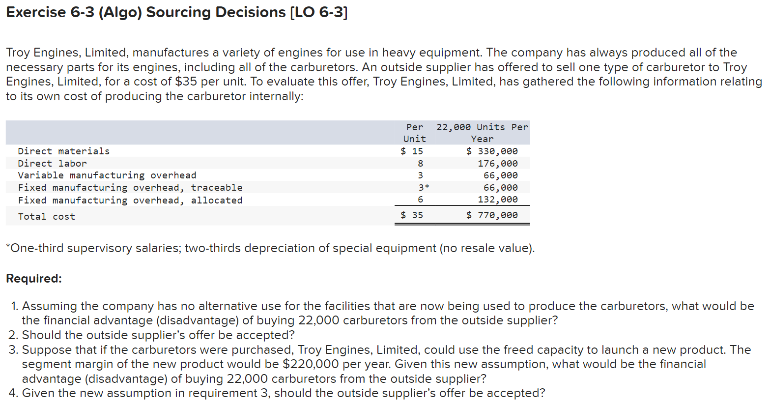 Exercise 6 - 3 ( Algo ) Sourcing Decisions [ LO 6
