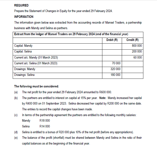 REQUIRED Prepare the Statement of Changes in