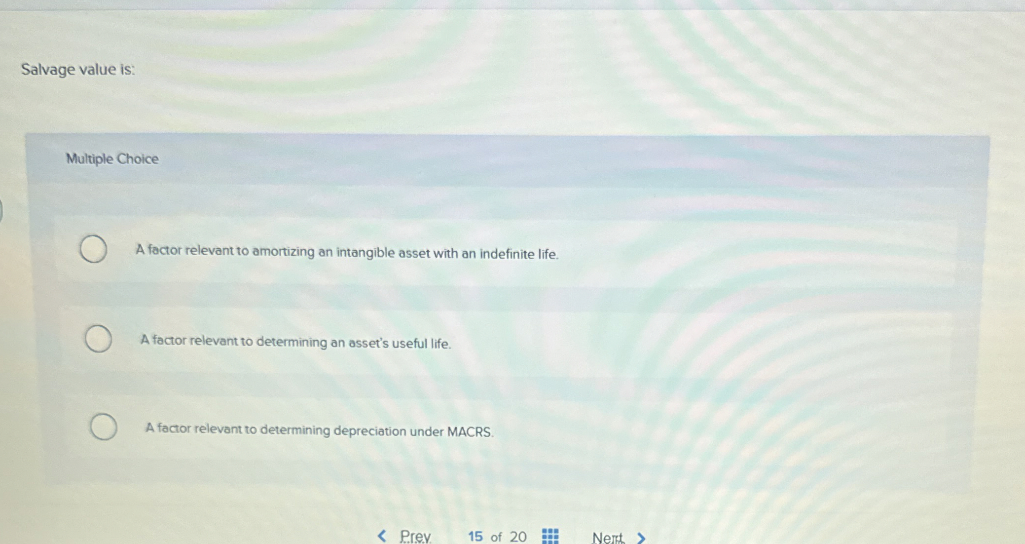 Salvage value is: Multiple Choice A factor