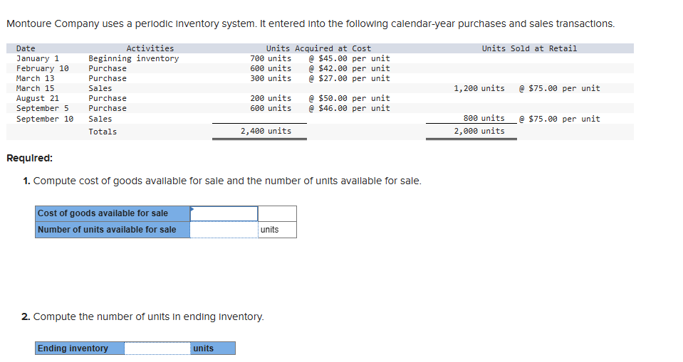 Montoure Company uses a perlodic Inventory