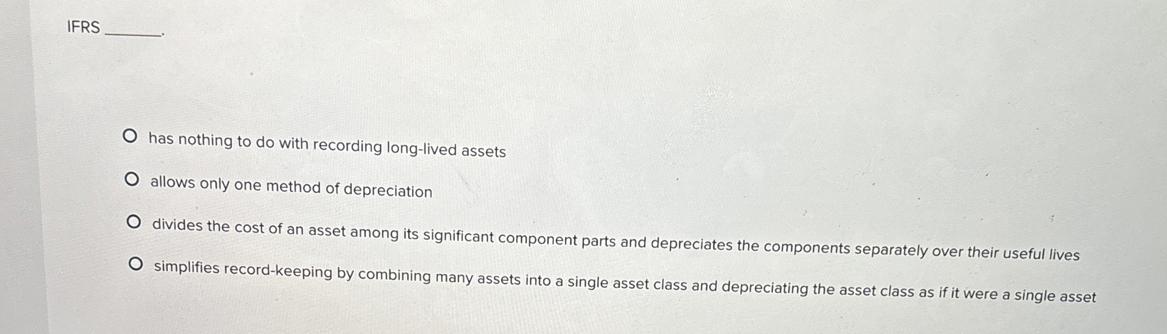 IFRS has nothing to do with recording long -