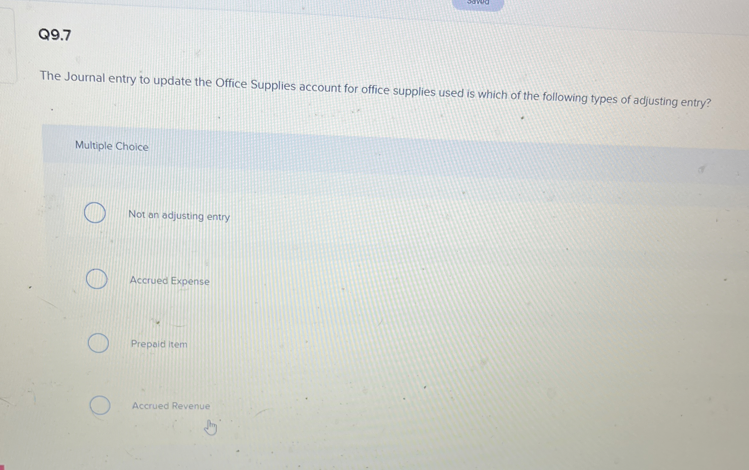 Q 9 . 7 The Journal entry to update the Office