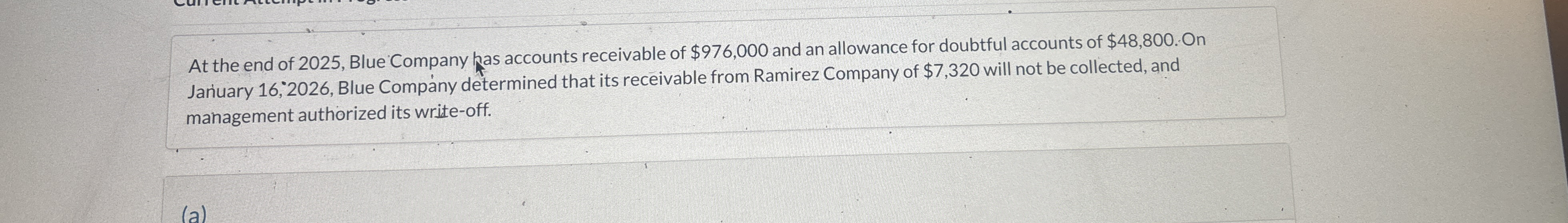 At the end of 2 0 2 5 , Blue Company has accounts