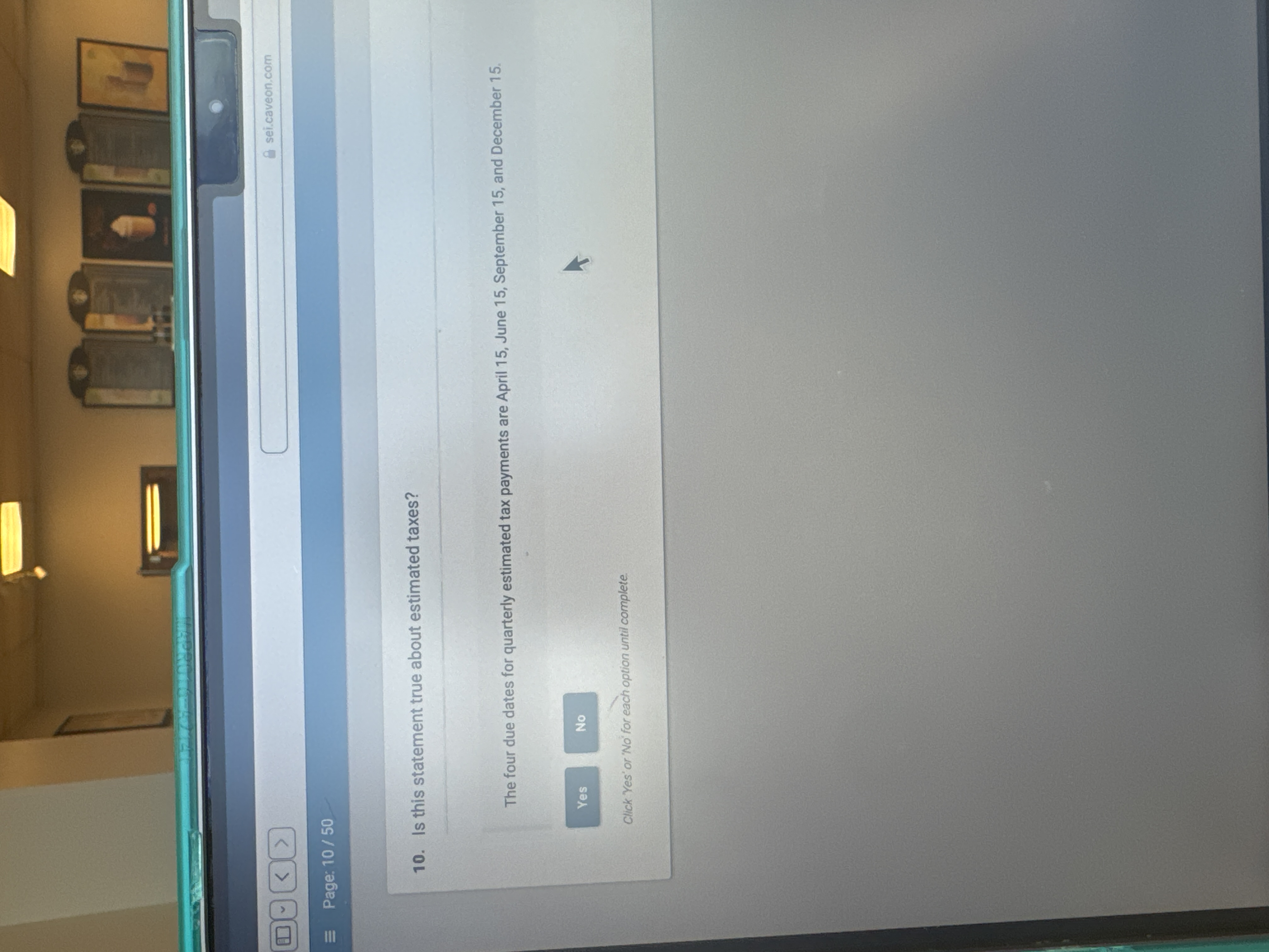 Is this statement true about estimated taxes? The