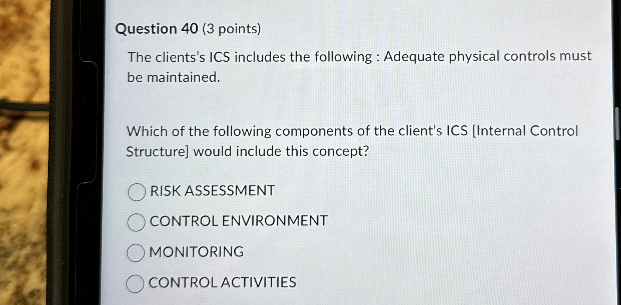 Question 4 0 ( 3 points ) The clients's ICS
