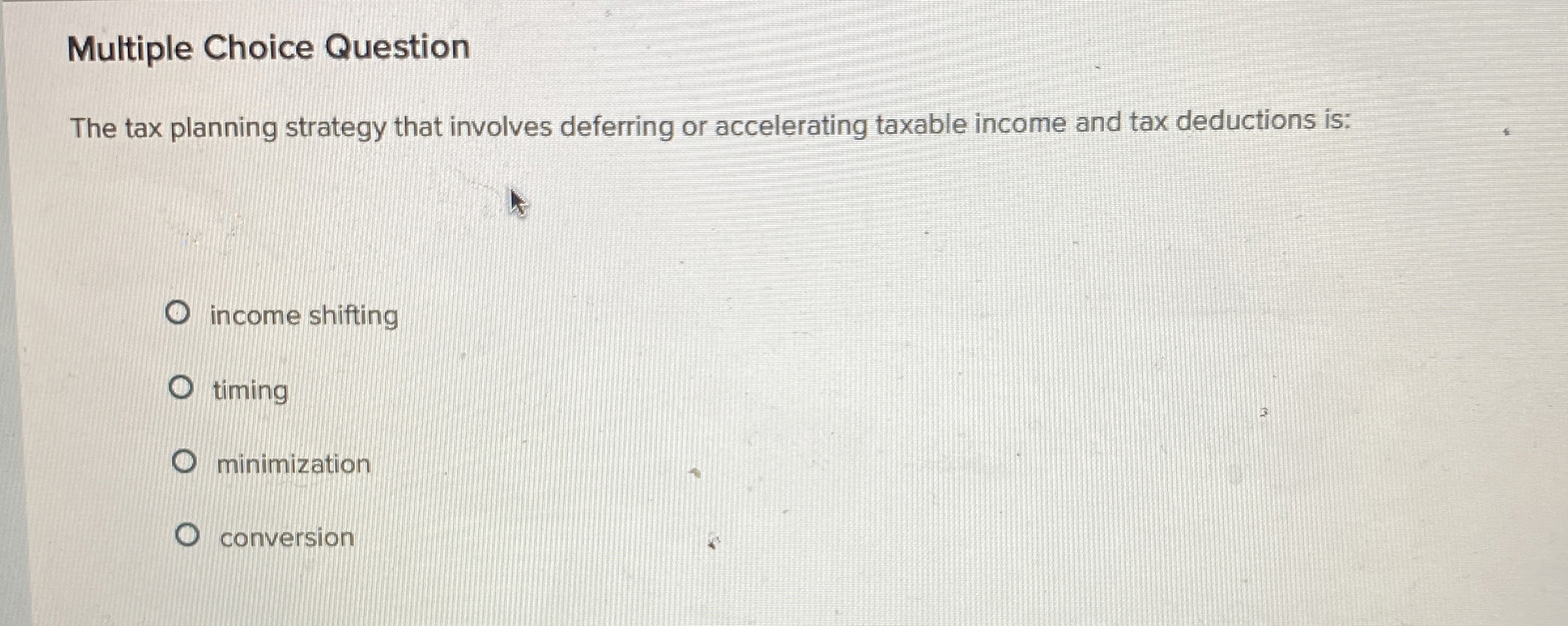 Multiple Choice Question The tax planning