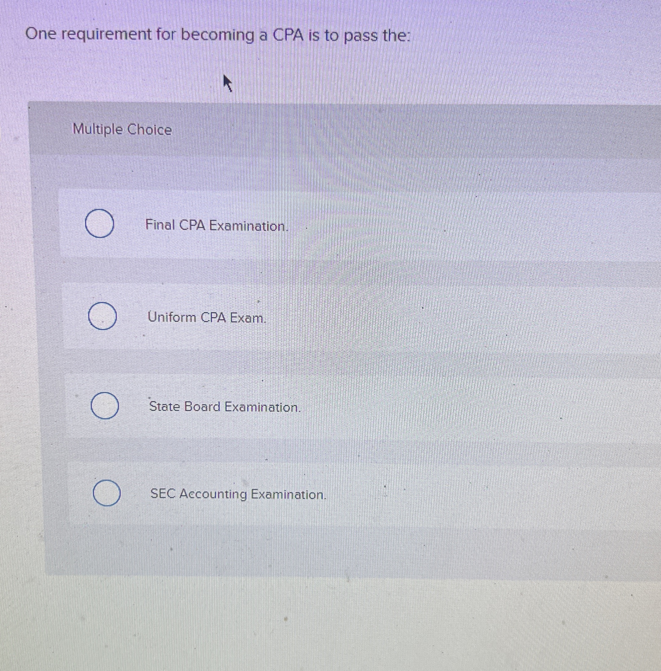 One requirement for becoming a CPA is to pass