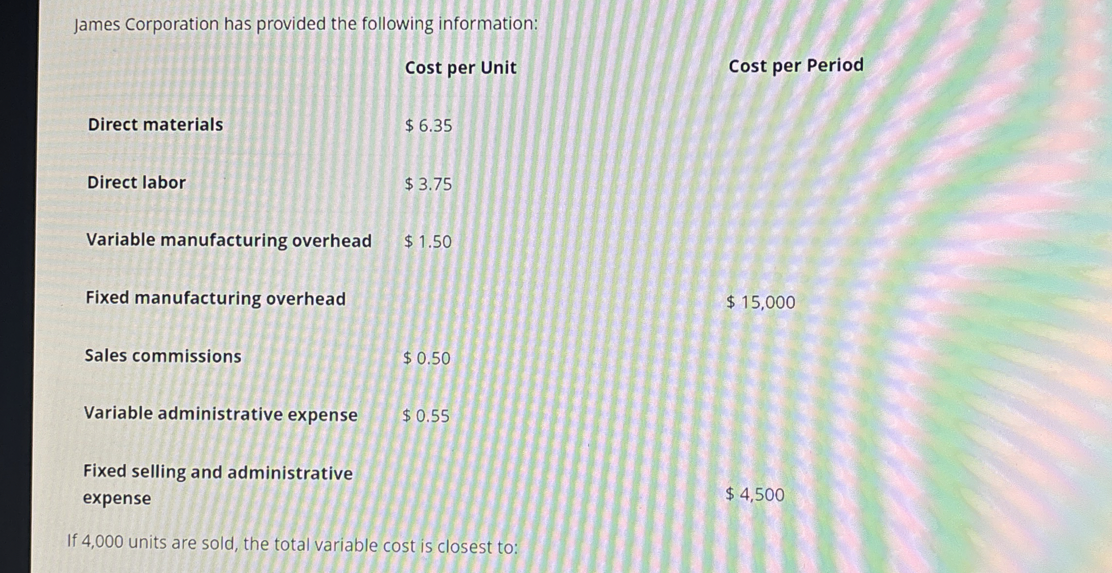 James Corporation has provided the following