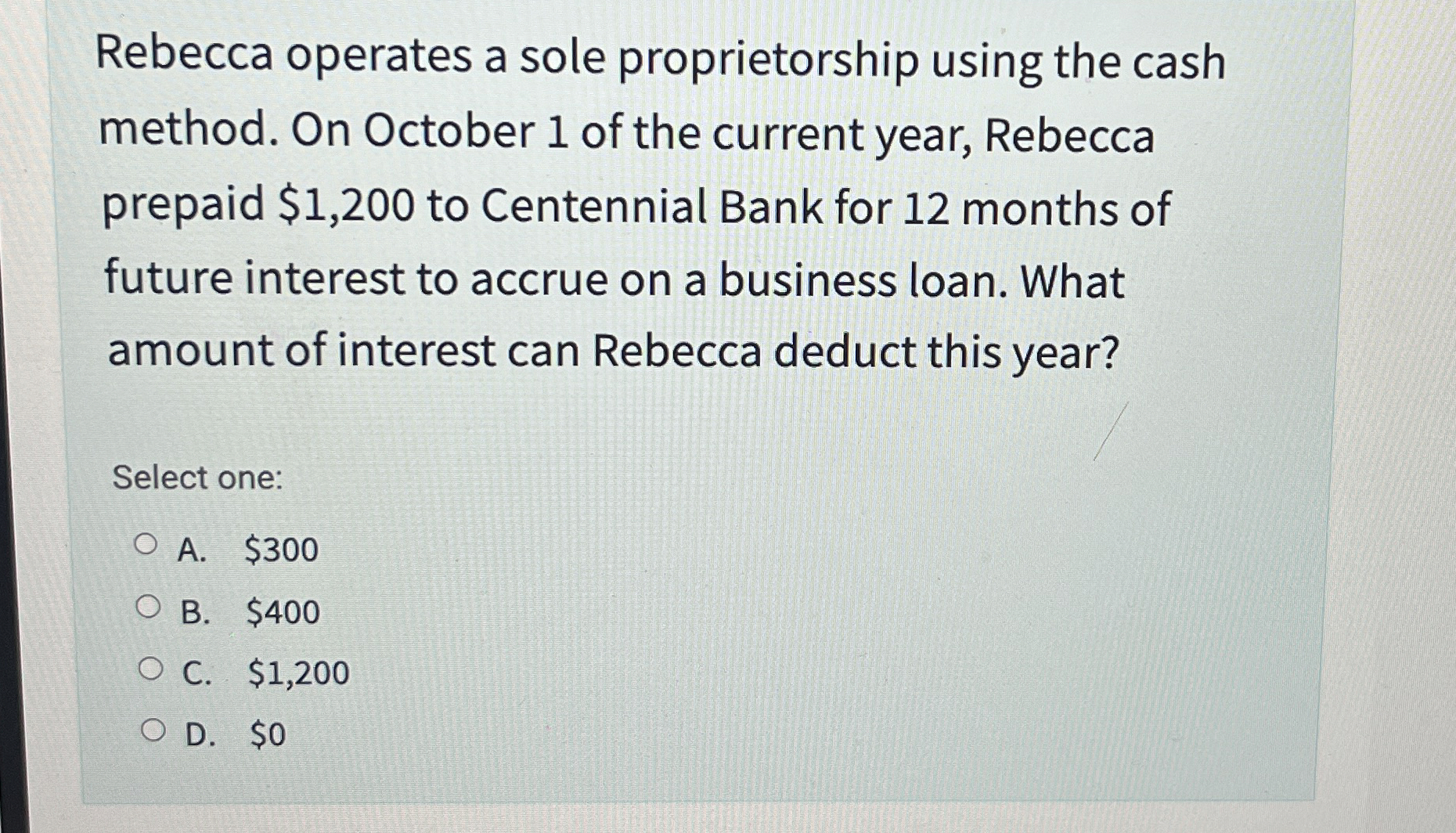 Rebecca operates a sole proprietorship using the