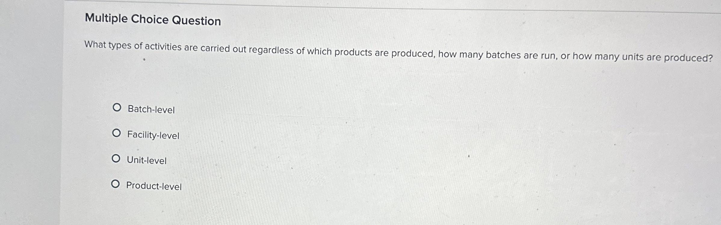 Multiple Choice Question What types of activities