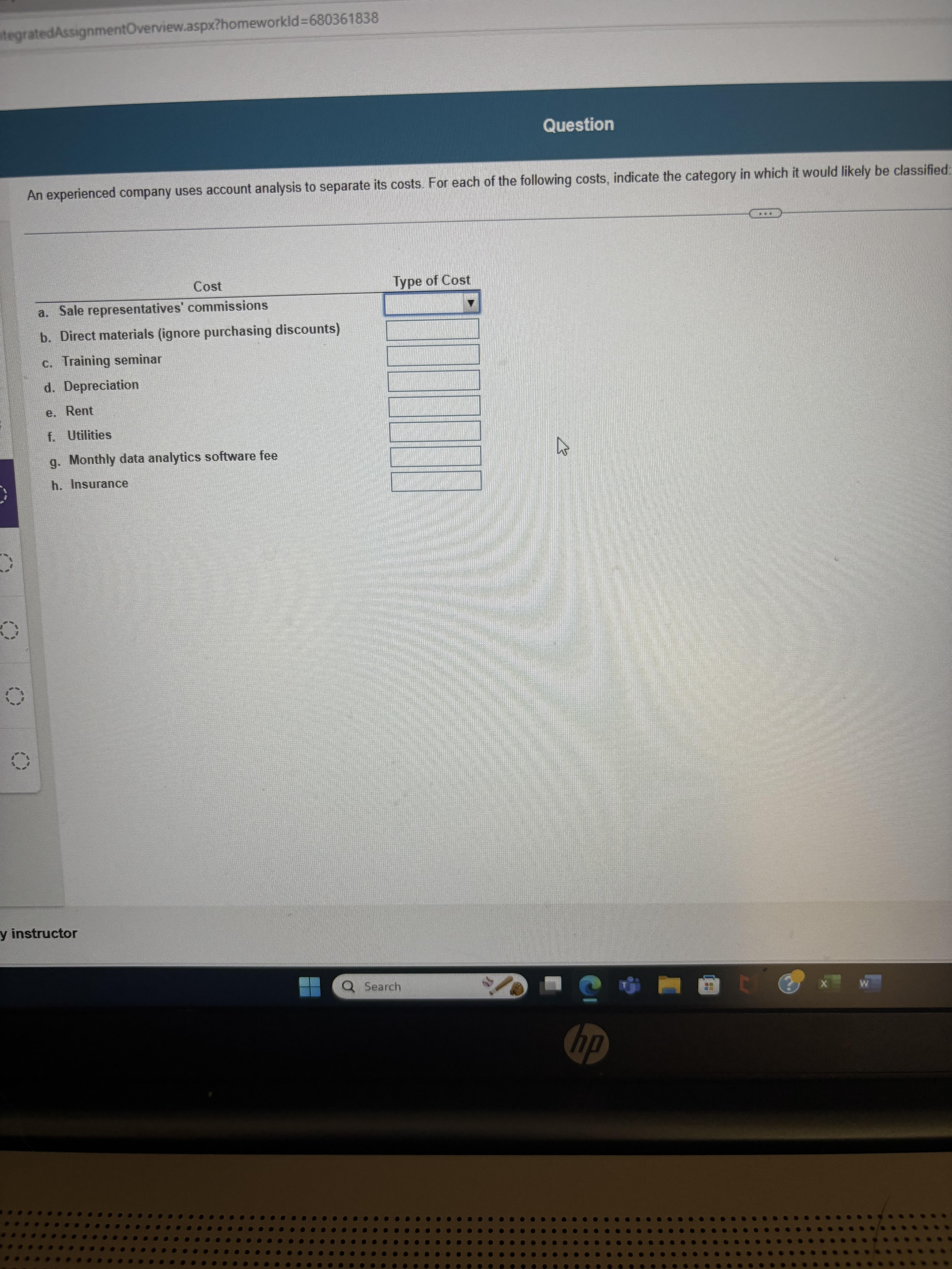 Determine if it is variable cost, mixed cost or