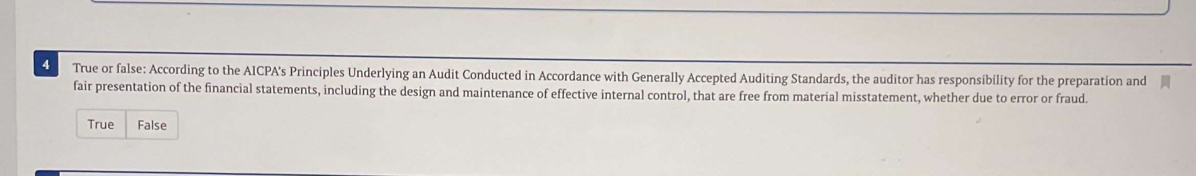 4 True or false: According to the AICPA's