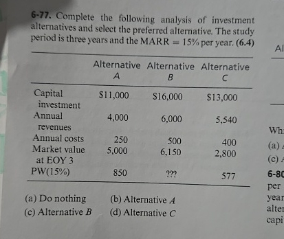 7 - 3 4 . Refer to Problem 6 - 7 7 . The