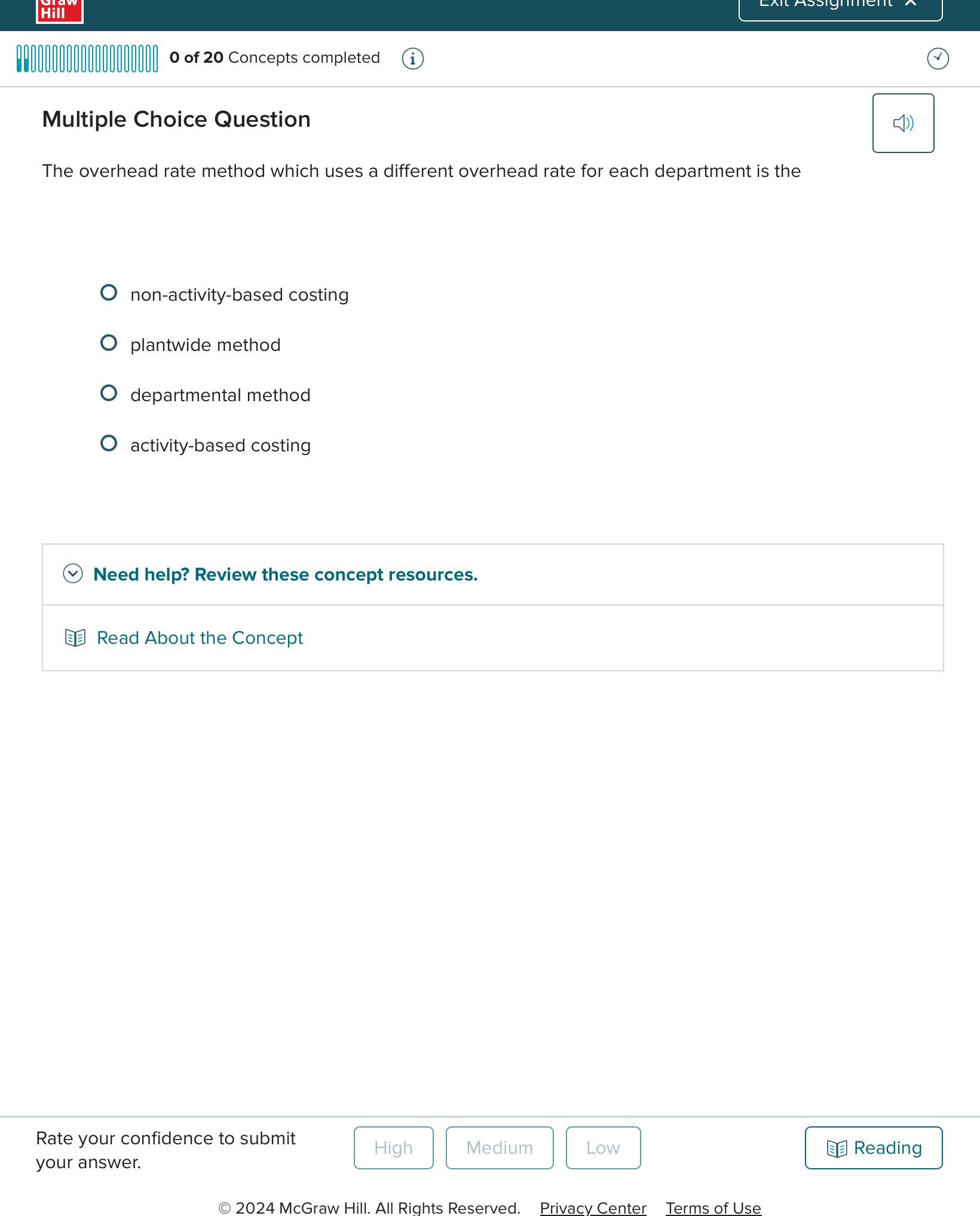 Multiple Choice Question The overhead rate method