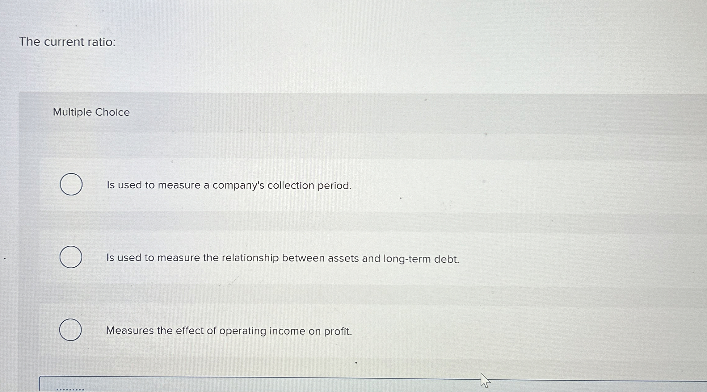 The current ratio: Multiple Choice Is used to