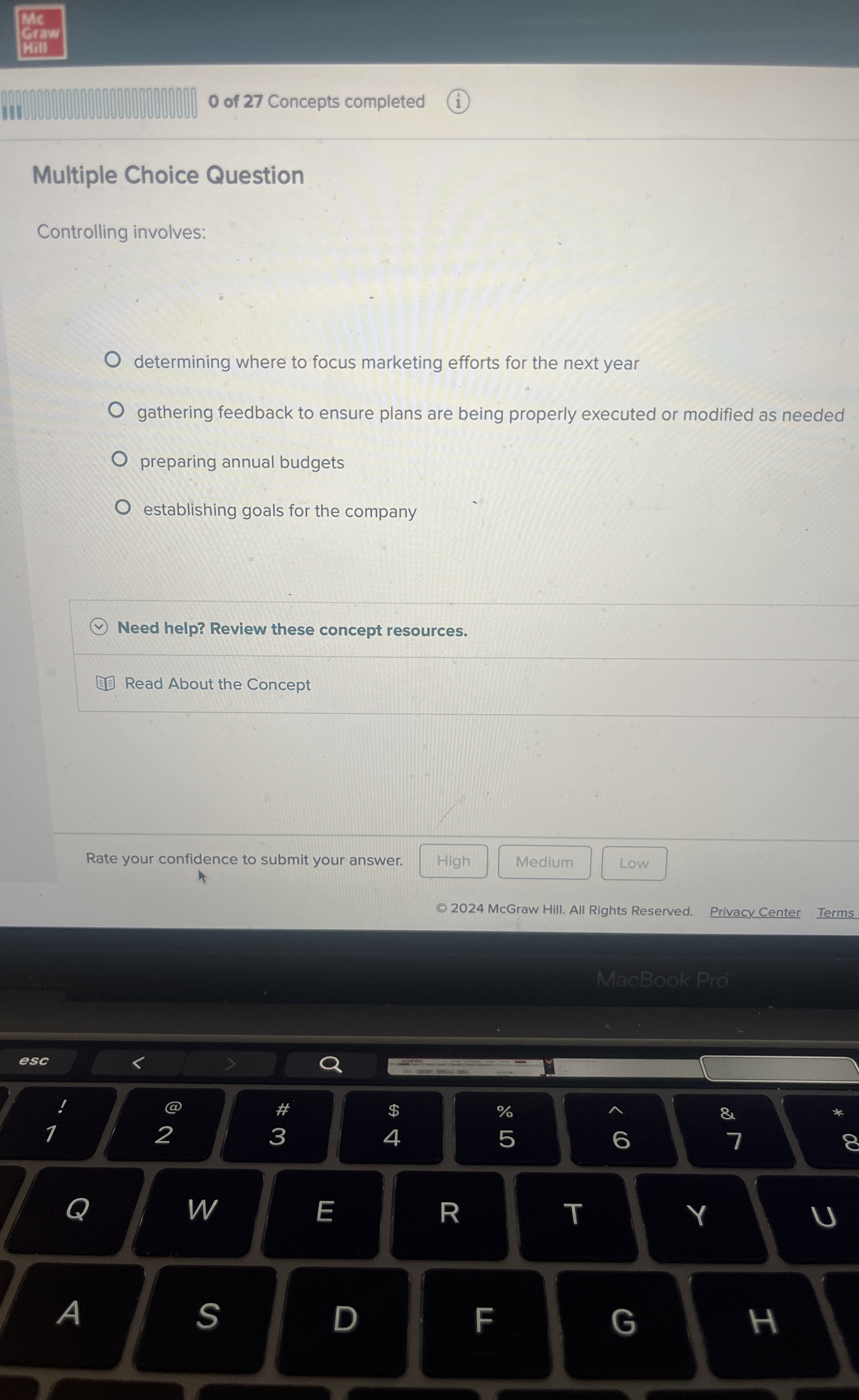 Multiple Choice Question Controlling involves: