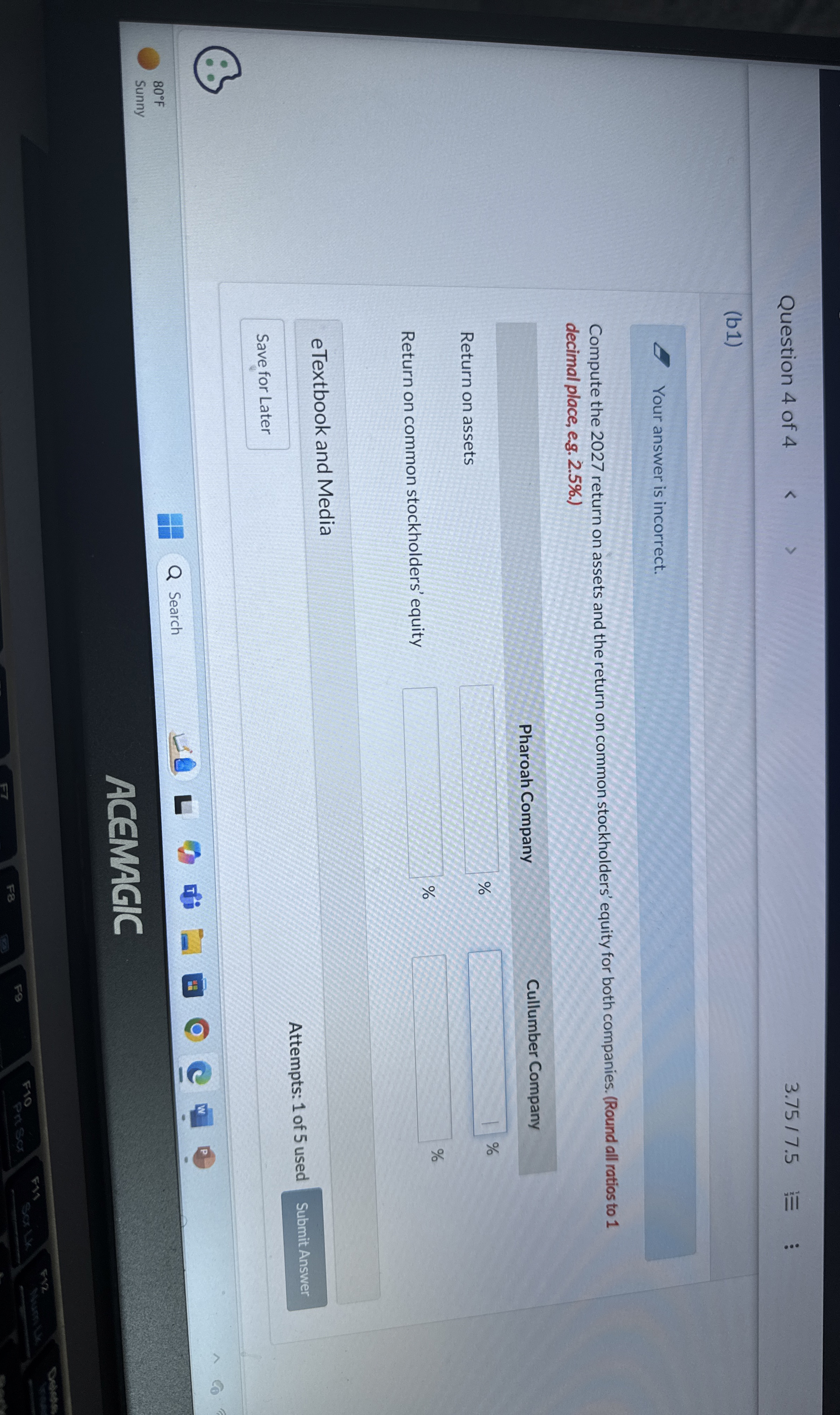 Question 4 of 4 3 . 7 5 7 . 5 Here are