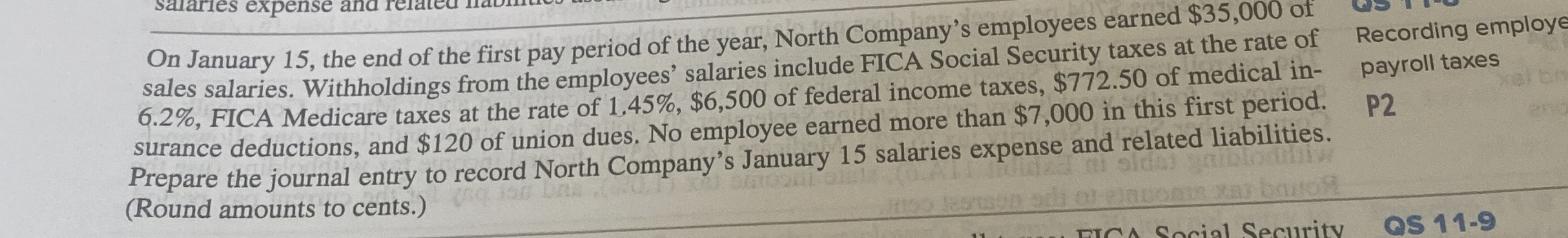 On January 1 5 , the end of the first pay period
