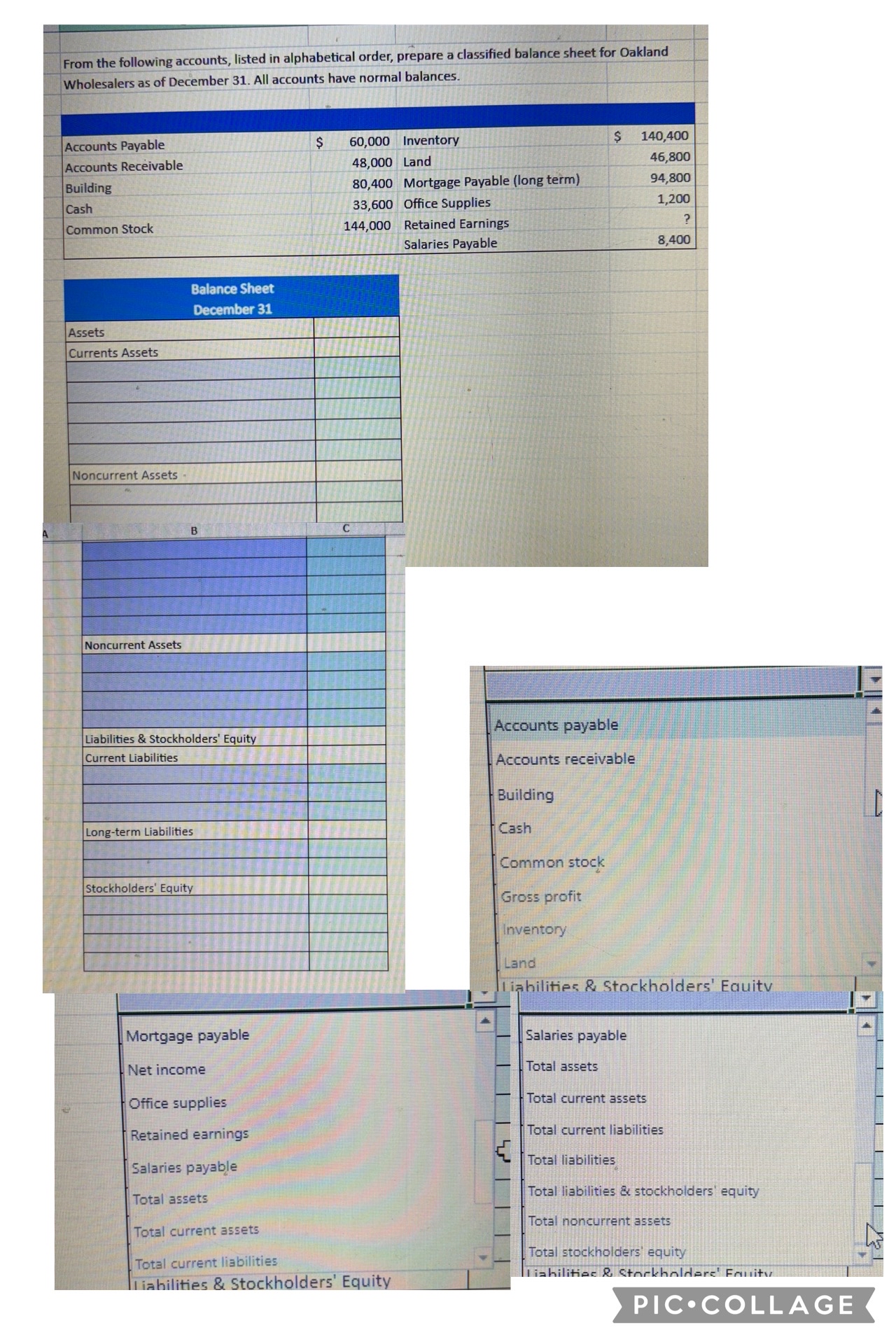 From the following accounts, listed in