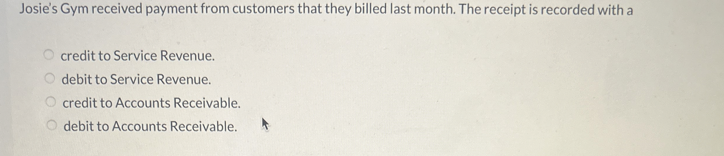 Josie's Gym received payment from customers that